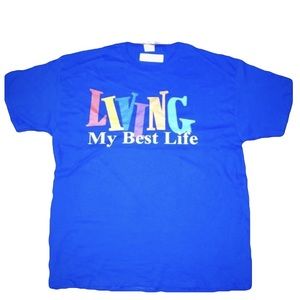 Living my best life Tee
